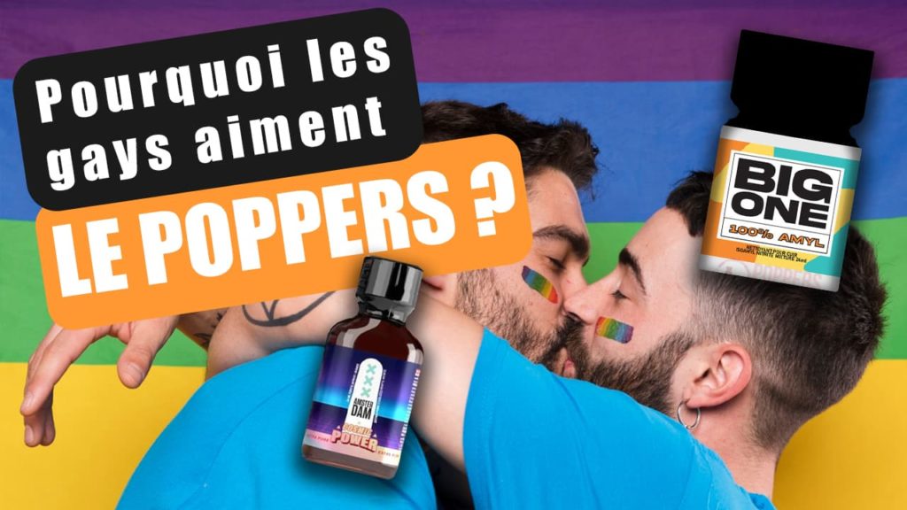 Pourquoi les Gay aiment autant le poppers ?