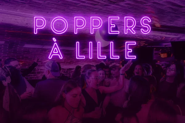 decouvrez ou acheter du poppers à lille